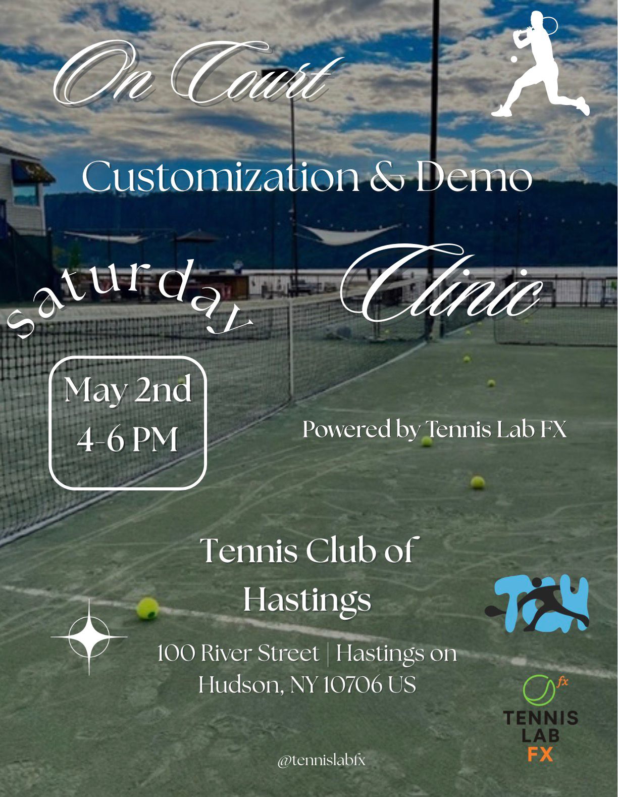 On Court Customization & Demo Clinic — Saturday May 2nd, 4–6 PM at Tennis Club of Hastings, powered by Tennis Lab FX